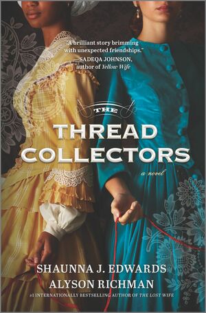 The Thread Collectors by Shaunna J. Edwards, Alyson Richman