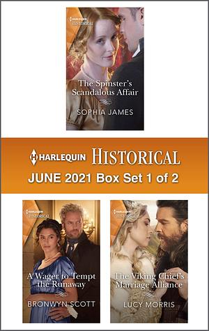 Harlequin Historical June 2021 - Box Set 1 of 2 by Bronwyn Scott, Sophia James, Lucy Morris