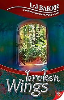 Broken Wings by L-J Baker