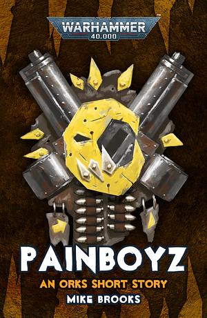 Painboyz by Mike Brooks