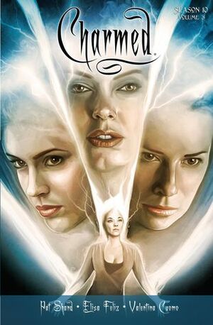 Charmed: Season 10, Volume 3 by Elisa Feliz, Pat Shand