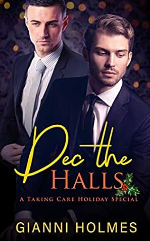 Dec the Halls by Gianni Holmes