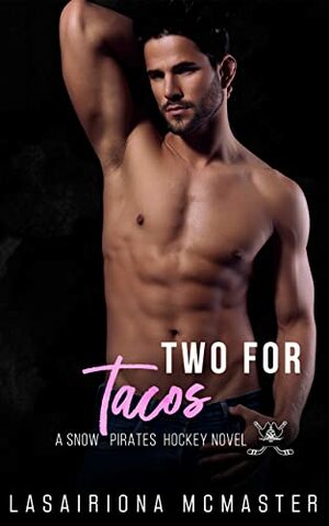 Two for Tacos by Lasairiona McMaster