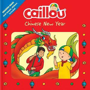 Caillou: Chinese New Year: Dragon Mask and Mosaic Stickers Included by 