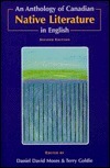 An Anthology of Canadian Native Literature in English by Terrry Goldie, Daniel David Moses