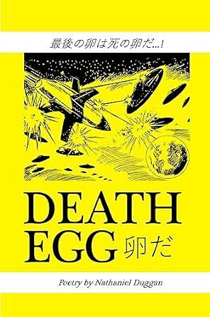 Death Egg by Nathaniel Duggan