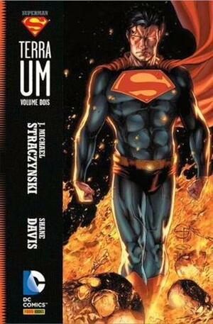 Superman: Terra Um, Vol. 2 by J. Michael Straczynski