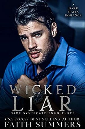 Wicked Liar by Khardine Gray, Faith Summers