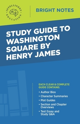 Study Guide to Washington Square by Henry James by 