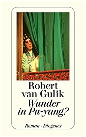 Wunder in Pu-yang?  by Robert van Gulik