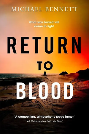 Return to Blood by Michael Bennett