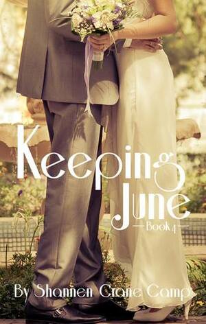 Keeping June by Shannen Crane Camp