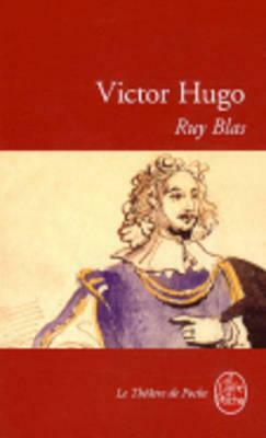 Ruy Blas by Victor Hugo