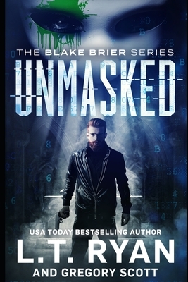 Unmasked by L.T. Ryan, Gregory Scott