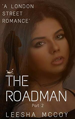 The Roadman 2 by LeeSha McCoy