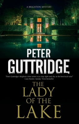 The Lady of the Lake by Peter Guttridge