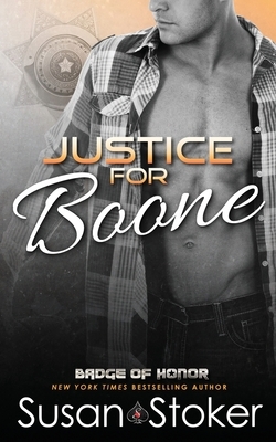 Justice for Boone by Susan Stoker