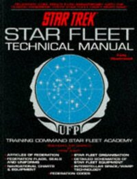 Star Trek Star Fleet Technical Manual by Franz Joseph