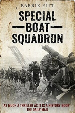 Special Boat Squadron by Barrie Pitt