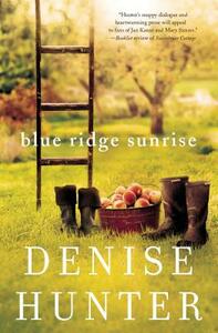 Blue Ridge Sunrise by Denise Hunter