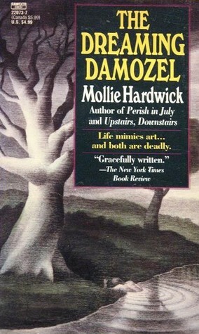 The Dreaming Damozel by Mollie Hardwick