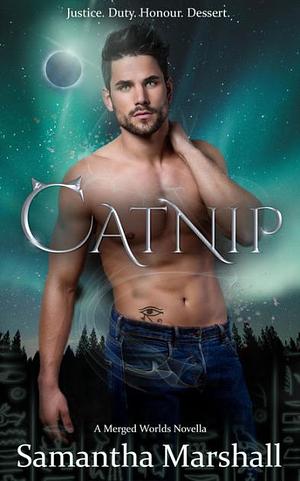 Catnip by Samantha Marshall