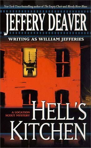 Hell's Kitchen by Jeffery Deaver, William Jefferies