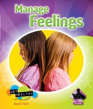 Manage Feelings by Sarah Tieck