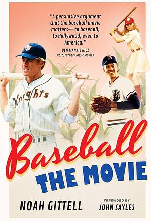 Baseball: The Movie by Noah Gittell