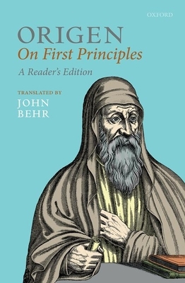 Origen: On First Principles by John Behr