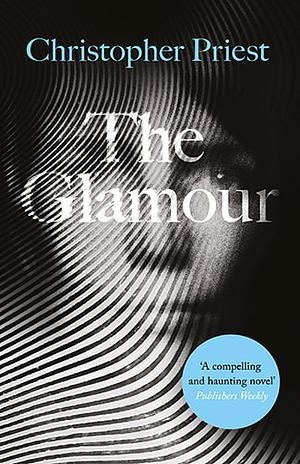 The Glamour by Christopher Priest