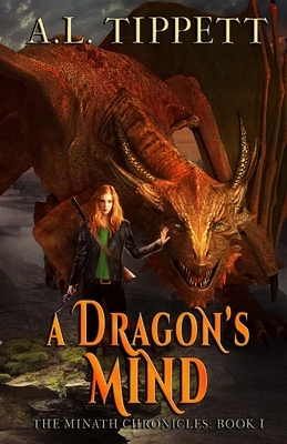 A Dragon's Mind by A.L. Tippett