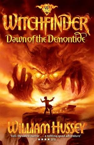 Dawn of the Demontide by William Hussey