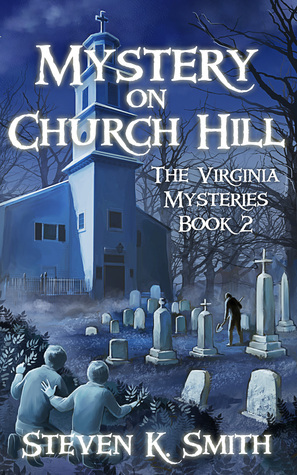Mystery on Church Hill by Steven K. Smith