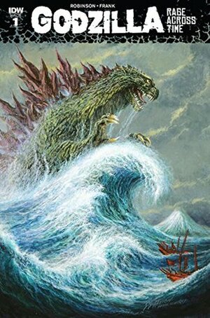Godzilla: Rage Across Time #1 (of 5) by Bob Eggleton, Matt Frank, Jeremy Robinson