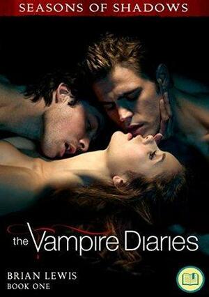 The Vampire Diaries: Book One by Brian Lewis