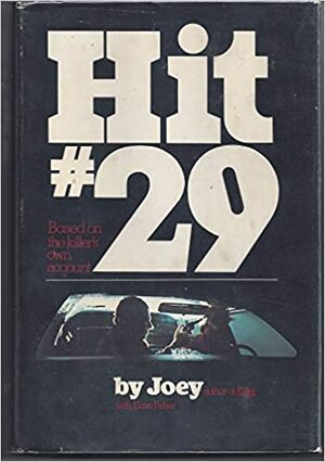 Hit 29 by Joey the Hit Man, David Fisher