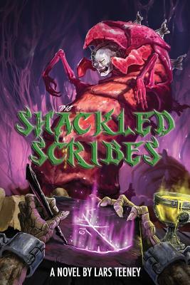 The Shackled Scribes by Lars Teeney