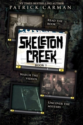 Skeleton Creek by Patrick Carman