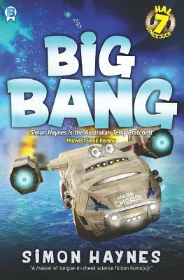 Hal Spacejock 7: Big Bang by Simon Haynes