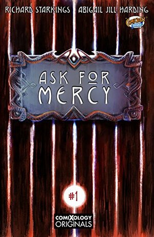 Ask For Mercy #1 by Richard Starkings