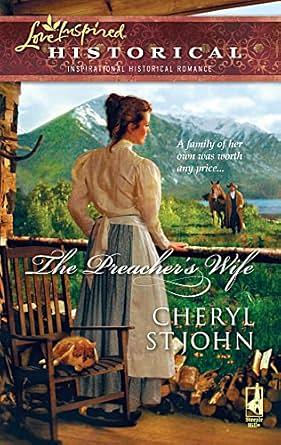 The Preacher's Wife by Cheryl St.John