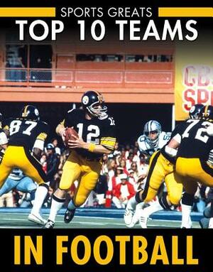 Top 10 Teams in Football by David Aretha