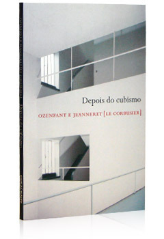 Depois do Cubismo by Amedee Ozenfant, Le Corbusier