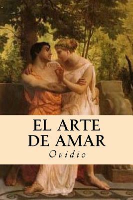 El Arte de Amar by Ovid