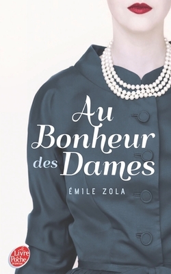 Au Bonheur des Dames by Émile Zola