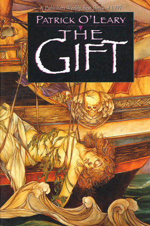 The Gift by Patrick O'Leary