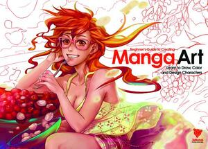 Beginner's Guide to Creating Manga Art: Learn to Draw, Color and Design Characters by Steven Cummings, Gonzalo Ordoñez