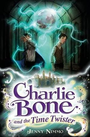Charlie Bone and the Time Twister  by Jenny Nimmo