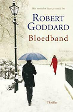 Bloedband by Robert Goddard